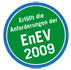 Entspricht den Anforderungen der ENEV 20009
